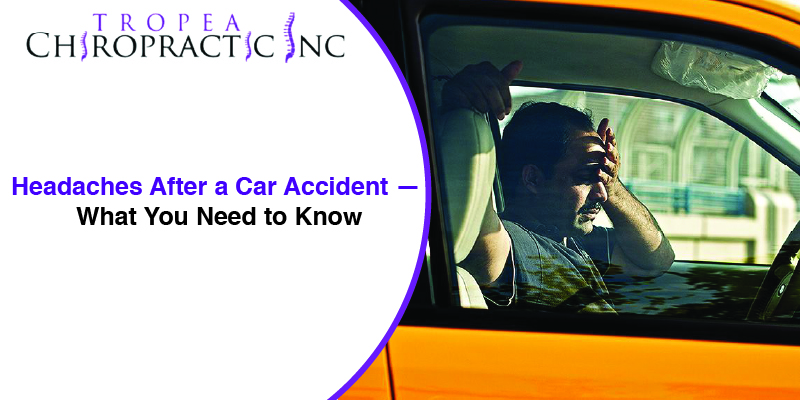 Headaches After a Car Accident — What You Need to Know